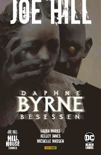 Produktbild: Joe Hill: Daphne Byrne - Besessen