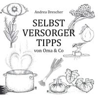 Produktbild: Selbstversorgertipps von Oma & Co