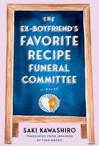 Produktbild: The Ex-Boyfriend's Favorite Recipe Funeral Committee