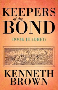 Produktbild: Keepers of the Bond III (Drei)