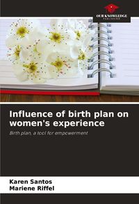 Produktbild: Influence of birth plan on women's experience