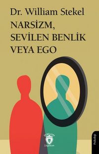 Produktbild: Narsizm, Sevilen Benlik veya Ego