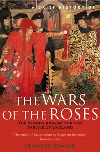 Produktbild: A Brief History of the Wars of the Roses