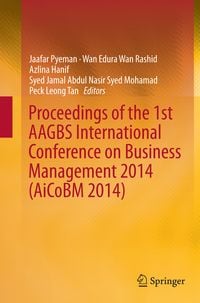 Produktbild: Proceedings of the 1st AAGBS International Conference on Business Management 2014 (AiCoBM 2014)