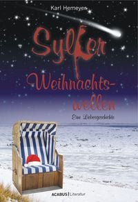 Produktbild: Sylter Weihnachtswellen. Eine Liebesgeschichte