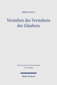 Produktbild: Verstehen des Verstehens des Glaubens