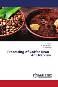 Produktbild: Processing of Coffee Bean - An Overview
