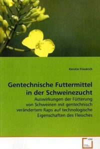 Produktbild: Friedrich Kerstin: Gentechnische Futtermittel in der Schwein