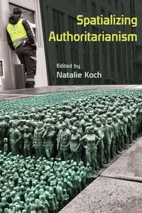 Produktbild: Spatializing Authoritarianism