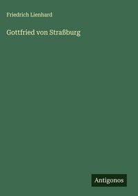 Produktbild: Gottfried von Stra&szlig;burg