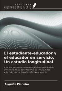 Produktbild: El estudiante-educador y el educador en servicio. Un estudio longitudinal