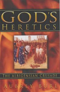 Produktbild: Burl, A: God's Heretics