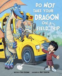 Produktbild: Do Not Take Your Dragon on a Field Trip