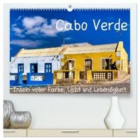 Produktbild: Cabo Verde - Inseln voller Farbe, Licht und Lebendigkeit (hochwertiger Premium Wandkalender 2026 DIN A2 quer), Kunstdruck in Hochglanz