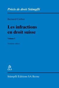 Produktbild: Les infractions en droit suisse. Volume I