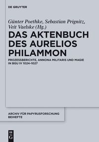 Produktbild: Das Aktenbuch des Aurelios Philammon