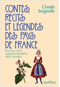 Produktbild: Contes, r&eacute;cits et l&eacute;gendes des pays de France