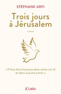 Produktbild: Trois jours &agrave; J&eacute;rusalem