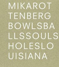 Produktbild: Mika Rottenberg: Bowls Balls Souls Holes