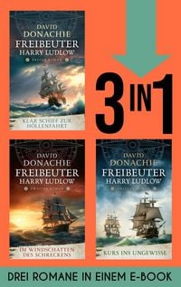 Produktbild Klar Schiff zur Höllenfahrt, Im Windschatten des Schreckens & Kurs ins Ungewisse (Nur bei uns!)
