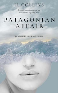 Produktbild: Patagonian Affair (The Love of a Lifetime, #4)