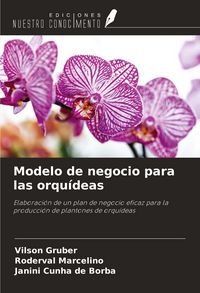 Produktbild: Modelo de negocio para las orqu&iacute;deas