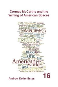 Produktbild: Cormac McCarthy and the Writing of American Spaces
