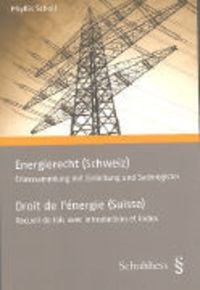 Produktbild: Energierecht (Schweiz) /Droit de l'&eacute;nergie (Suisse)