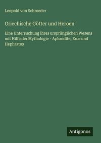 Produktbild: Griechische G&ouml;tter und Heroen
