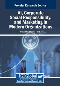 Produktbild: AI, Corporate Social Responsibility, and Marketing in Modern Organizations