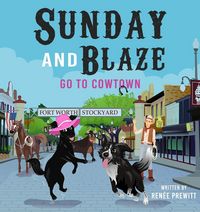 Produktbild: Sunday And Blaze Go To Cowtown