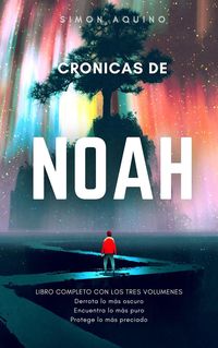 Produktbild: Cr&oacute;nicas de Noah libro completo