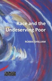 Produktbild: Race and the Undeserving Poor
