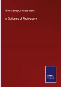 Produktbild: A Dictionary of Photography