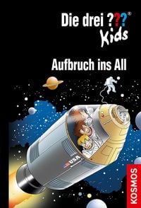 Produktbild: Die drei ??? Kids,70, Aufbruch ins All (drei Fragezeichen Kids)