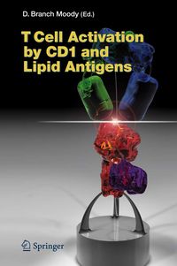 Produktbild: T Cell Activation by CD1 and Lipid Antigens