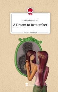 Produktbild: A Dream to Remember. Life is a Story - story.one