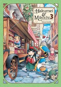 Produktbild: Hakumei & Mikochi: Tiny Little Life in the Woods, Vol. 3