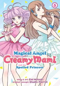 Produktbild: Magical Angel Creamy Mami and the Spoiled Princess Vol. 5