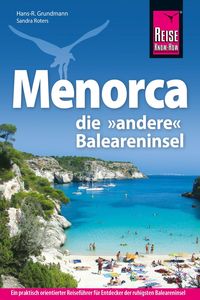 Bild vom Artikel Reise Know-How Reiseführer Menorca vom Autor Hans-R. Grundmann