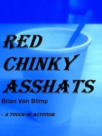 Produktbild: Red Chinky Asshats ‐ A Touch Of Activism
