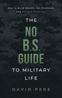 Produktbild: The No B.S. Guide to Military Life