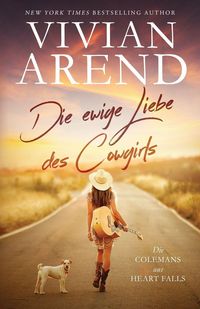 Produktbild: Die ewige Liebe des Cowgirls