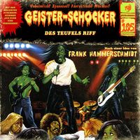 Bild vom Artikel Geister Schocker CD 105: Des Teufels-Riff vom Autor Frank Hammerschmidt