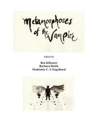 Produktbild: Metamorphoses of the Vampire: A Collection of Student Essays