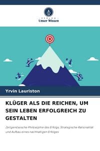 Produktbild: Kl&uuml;ger als die Reichen, Um Sein Leben Erfolgreich Zu Gestalten