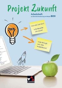 Produktbild: Projekt Zukunft / Arbeitsheft zur Berufsorientierung im Modul BO9