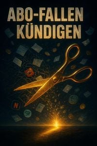 Produktbild: Abo-Fallen k&uuml;ndigen - Audit-Checkliste und Sparen ohne Verzichtsgef&uuml;hl.