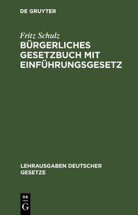 Produktbild: B&uuml;rgerliches Gesetzbuch mit Einf&uuml;hrungsgesetz