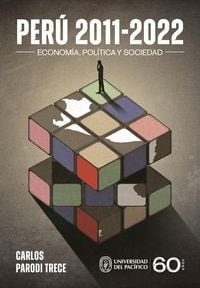 Produktbild: Per&uacute; 2011-2022: econom&iacute;a, pol&iacute;tica y sociedad